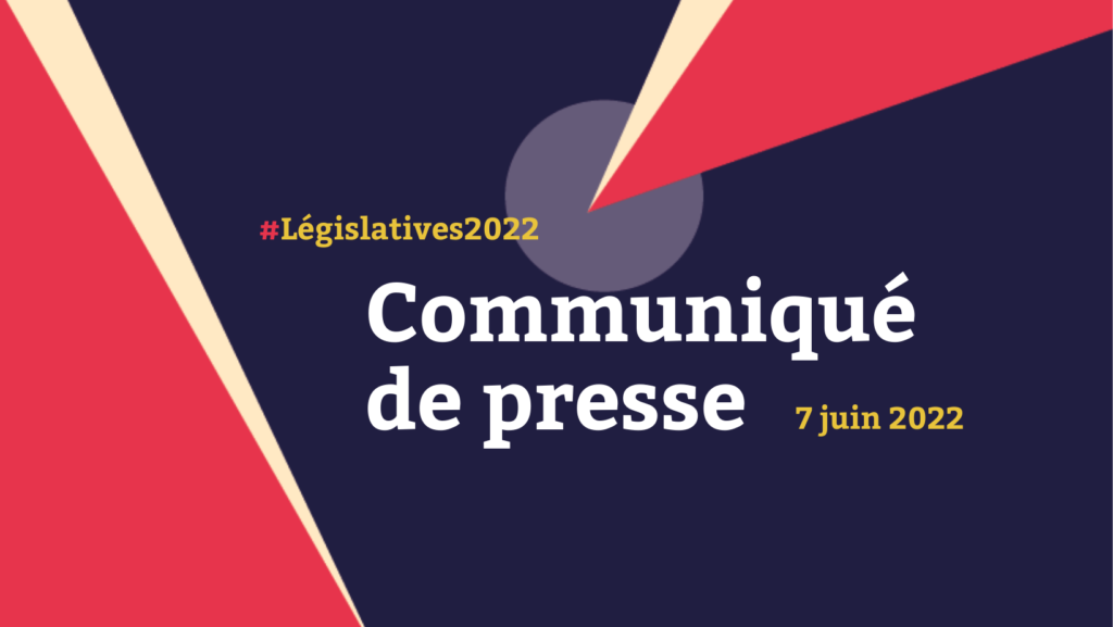 Communiqué de presse associations Auvergne Rhône Alpes législatives 2022