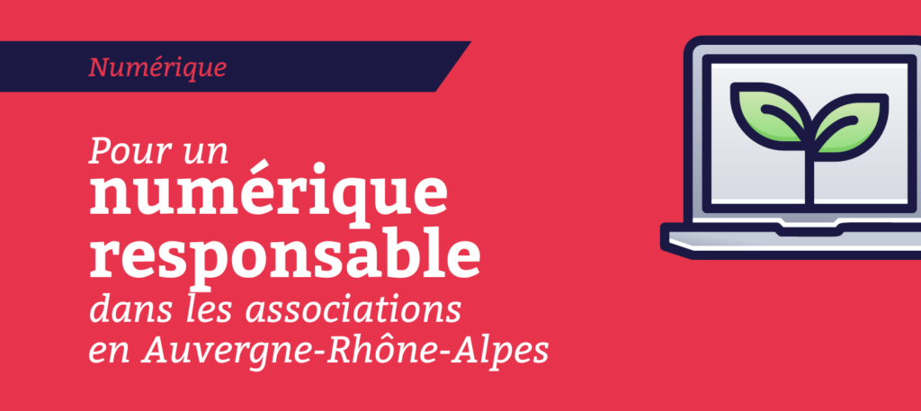 numérique responsable associations Auvergne-Rhône-Alpes
