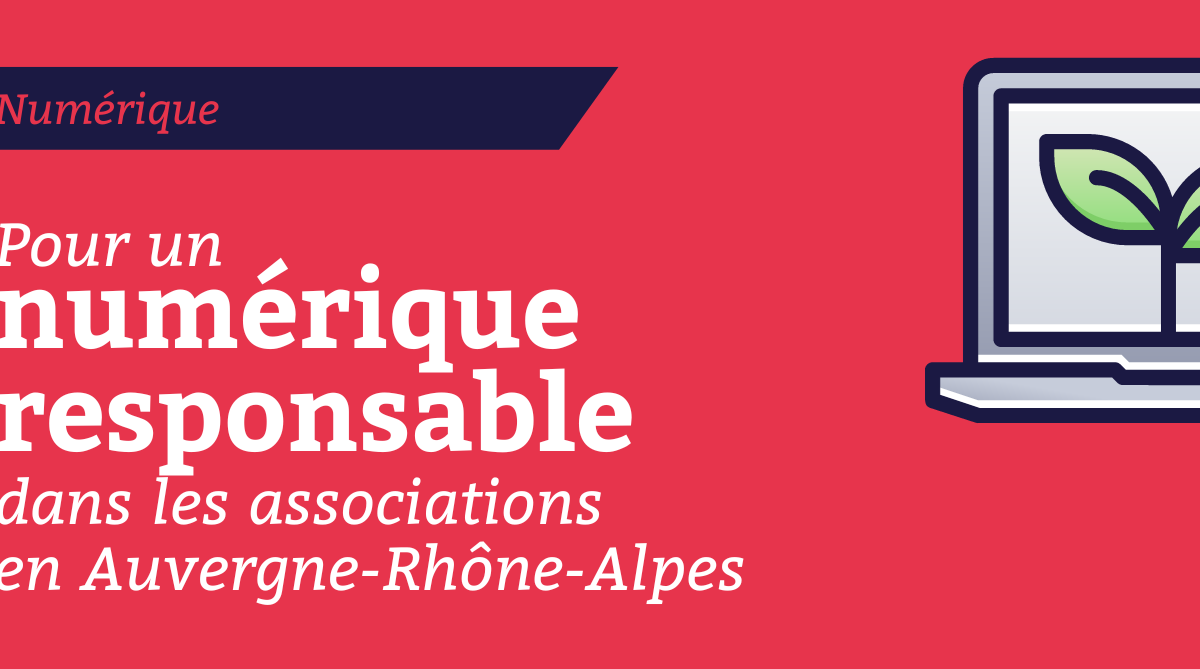 numérique responsable associations Auvergne-Rhône-Alpes